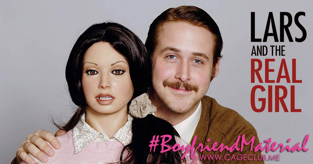 #BoyfriendMaterial #016 – Lars and the Real Girl (2007)
