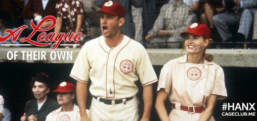 #HANX for the Memories #021 – A League of Their Own (1992)