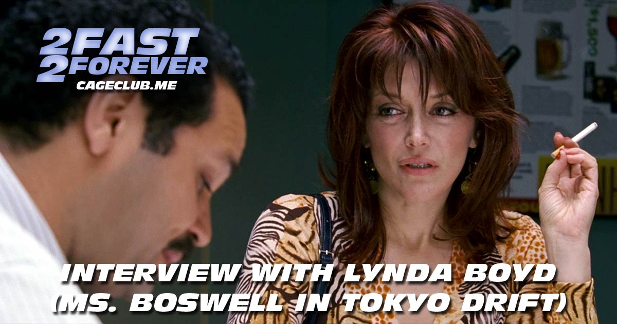 2 Fast 2 Forever #168 – Interview with Lynda Boyd (Ms. Boswell in Tokyo Drift)