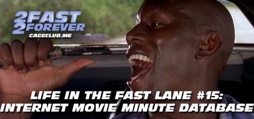 2 Fast 2 Forever #313 – Internet Movie Minute Database | Life in the Fast Lane #15
