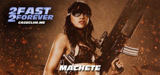 2 Fast 2 Forever #140 – Machete (2010)