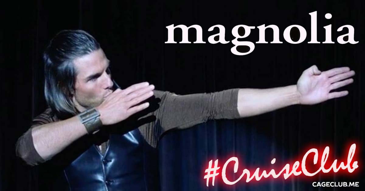 #CruiseClub #021 – Magnolia (1999)