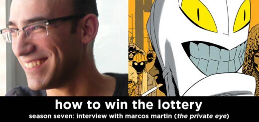 how to win the lottery s7e3 – marcos martin interview (illustrator of the private eye)