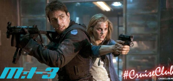 #CruiseClub #028 – Mission: Impossible III (2006)