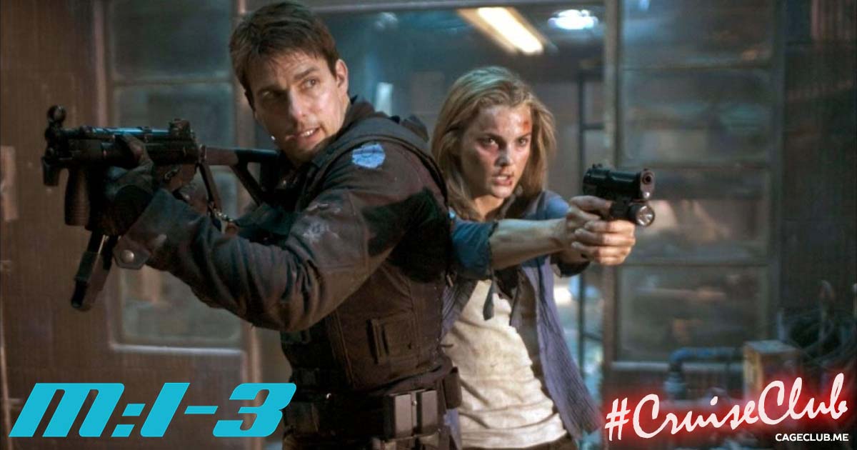 #CruiseClub #028 – Mission: Impossible III (2006)