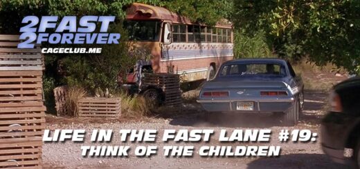 2 Fast 2 Forever #325 – Think of the Children | Life in the Fast Lane #19
