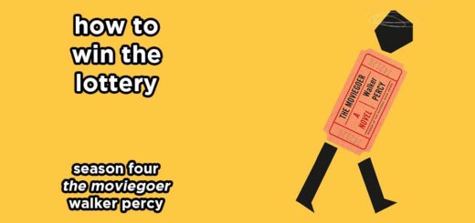 how to win the lottery s4e1 – the moviegoer by walker percy