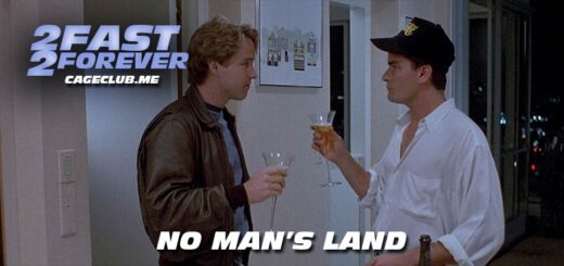 2 Fast 2 Forever #247 – No Man's Land (1987)