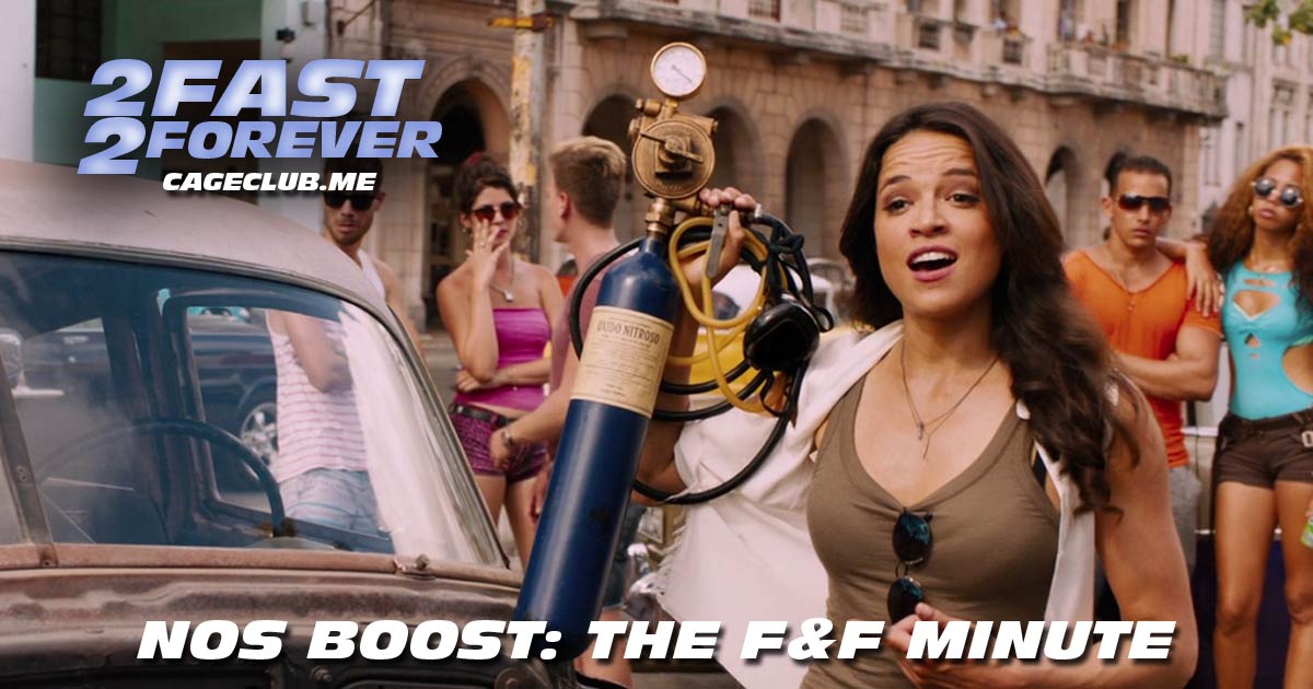 2 Fast 2 Forever #072 – NOS Boost: The Fast and the Furious Minute