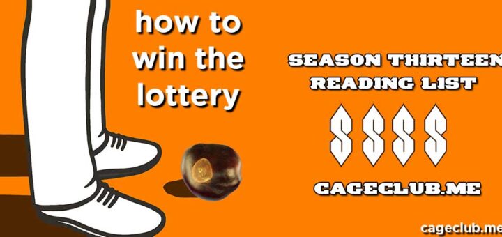 how to win the lottery – season thirteen theme and reading list