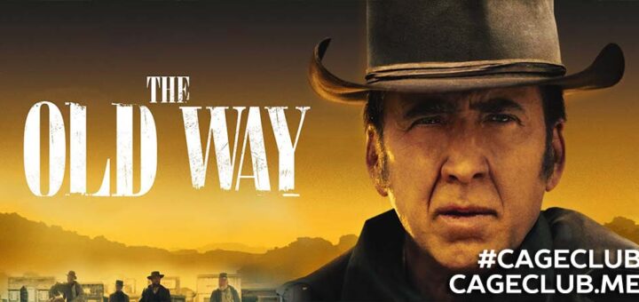 #CageClub #112 – The Old Way (2023)