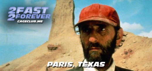 2 Fast 2 Forever #150 – Paris, Texas (1984)