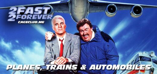 2 Fast 2 Forever #329 – Planes, Trains & Automobiles (1987)