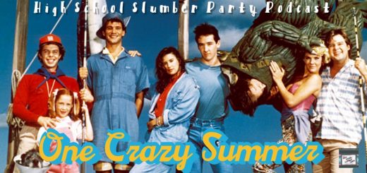 High School Slumber Party #069 – One Crazy Summer (1986)