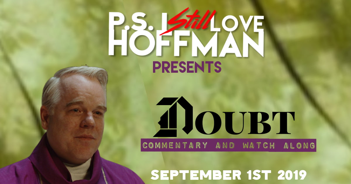 P.S. I Still Love Hoffman #016 – Doubt (2008)