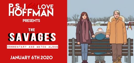 P.S. I Still Love Hoffman #025 – The Savages (2007)