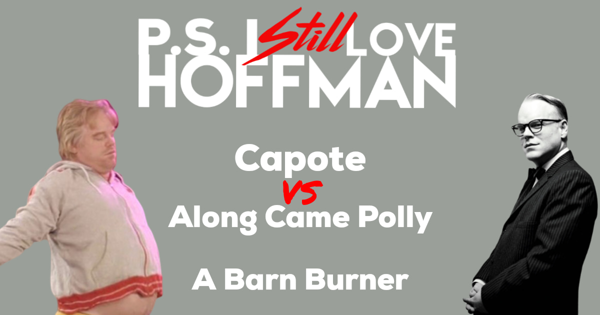 P.S. I Still Love Hoffman #026 – A Barn Burner