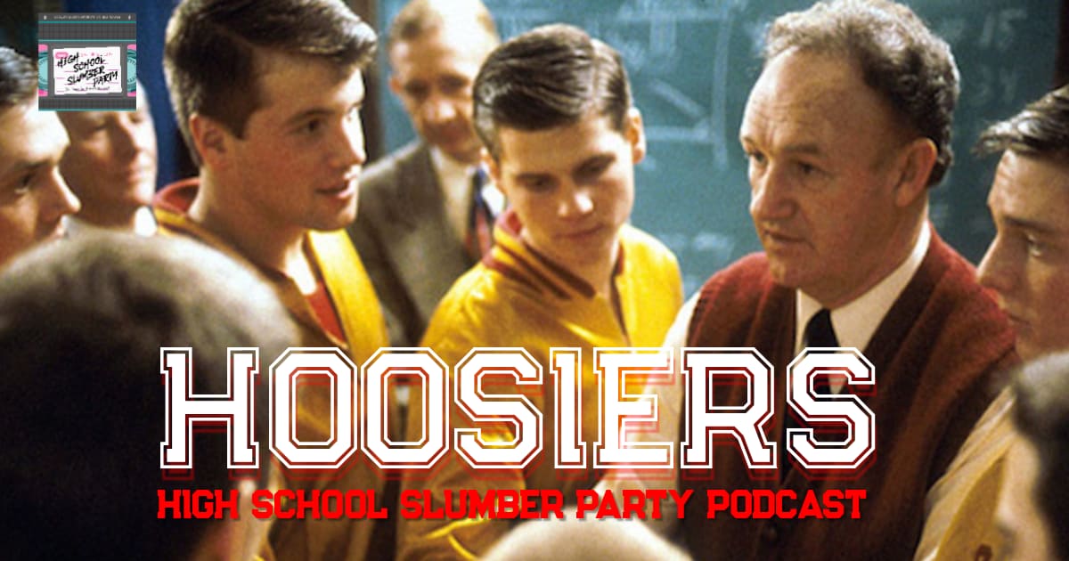 High School Slumber Party #099 – Hoosiers (1986)