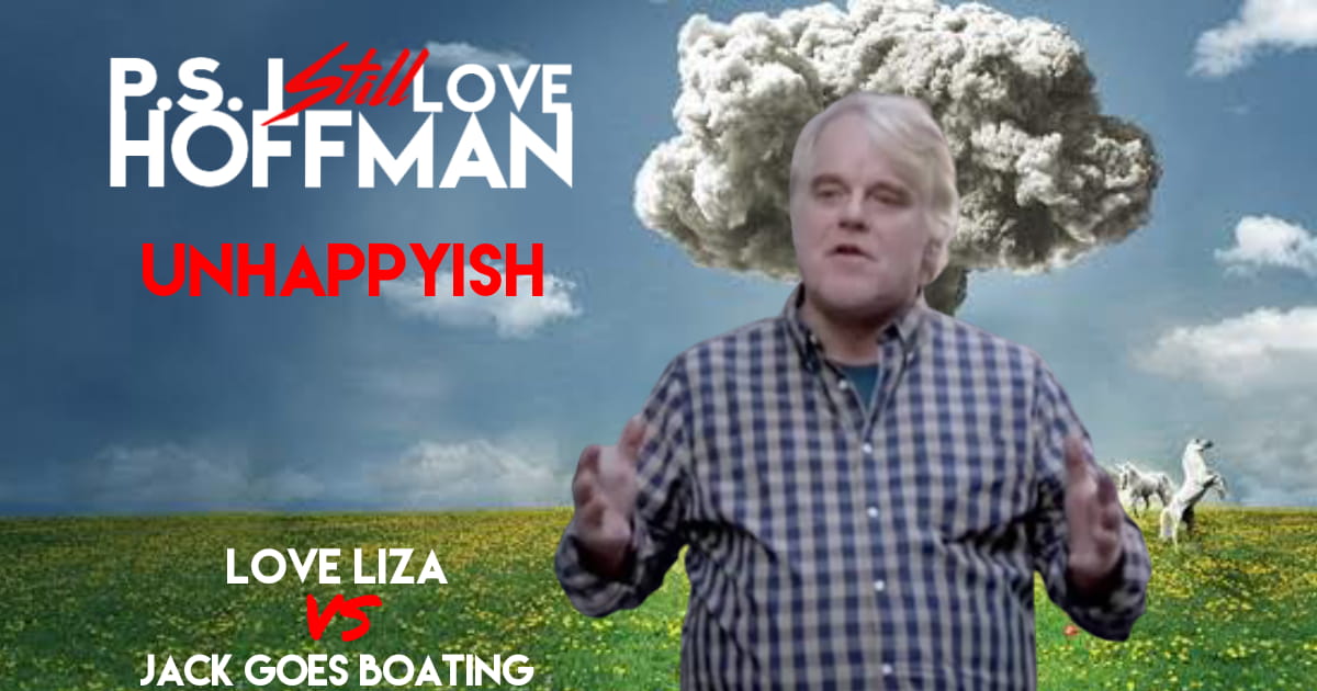 P.S. I Still Love Hoffman #031 – UnHappyish