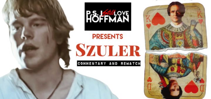 P.S. I Still Love Hoffman #032 – Szuler (1992)