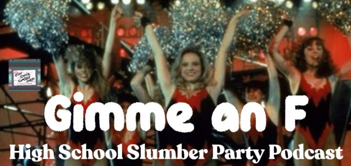 High School Slumber Party #123 – Gimme an F (1984)