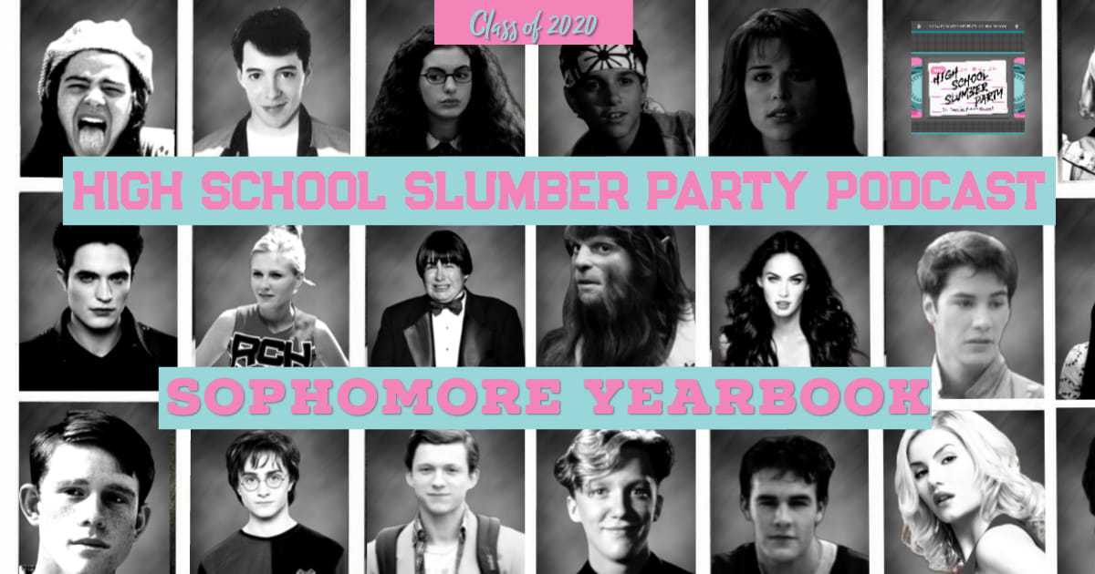 High School Slumber Party #127 – Sophomore Yearbook Special