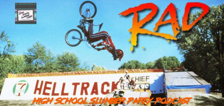 High School Slumber Party #132 – Rad (1986)