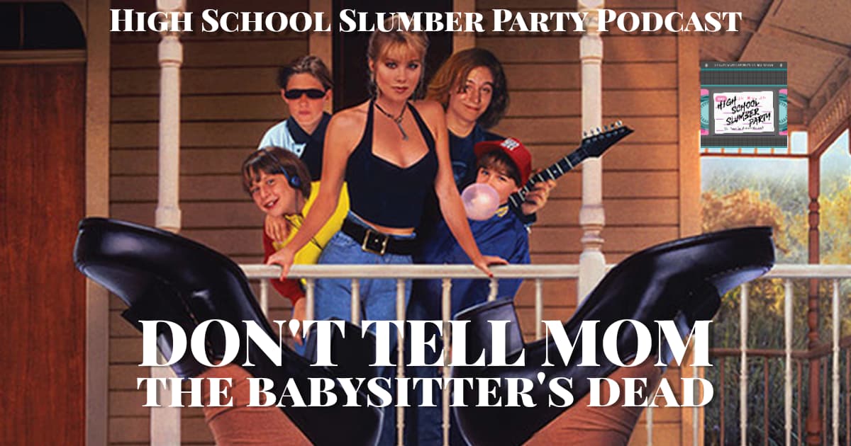 High School Slumber Party #135 – Don't Tell Mom the Babysitter's Dead (1991)