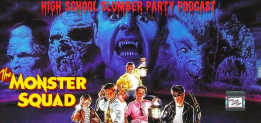 High School Slumber Party #154 – The Monster Squad (1987)