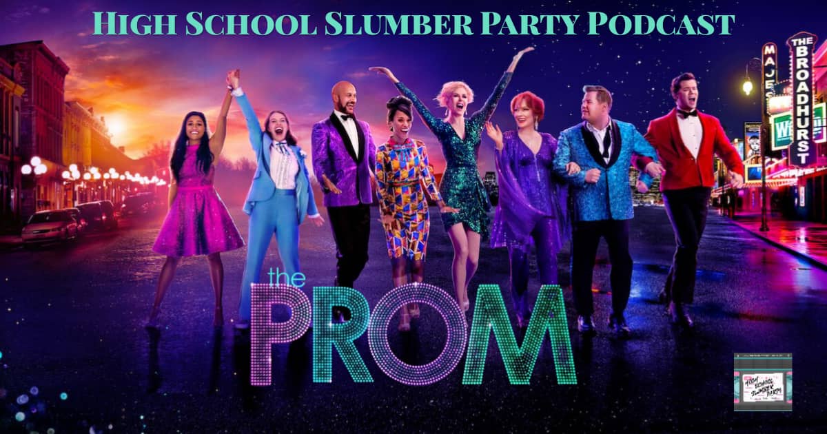 High School Slumber Party #175 – The Prom (2020)