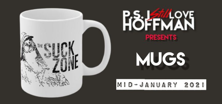 P.S. I Still Love Hoffman #052 – Mugs