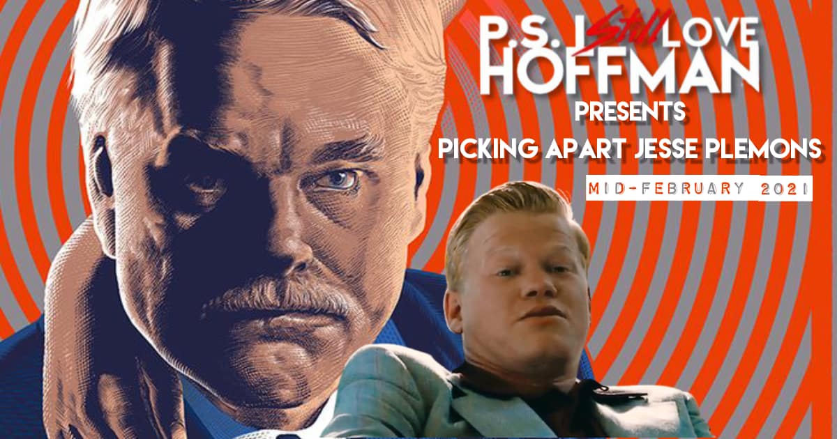 P.S. I Still Love Hoffman #054 – Picking Apart Jesse Plemons