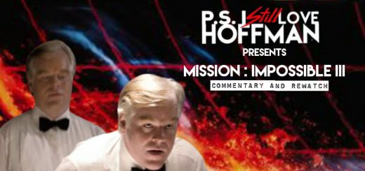 P.S. I Still Love Hoffman #055 – Mission: Impossible III