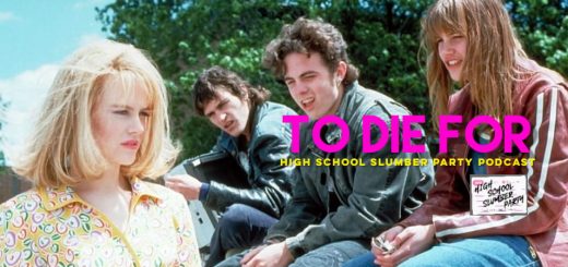 High School Slumber Party #194 – To Die For (1995)