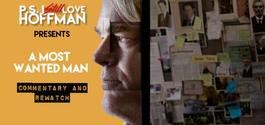 P.S. I Still Love Hoffman #057 – A Most Wanted Man (2014)