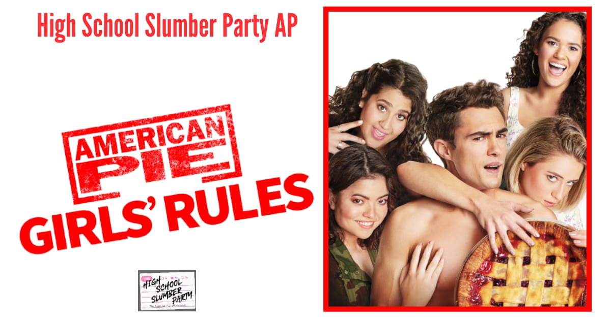 High School Slumber Party AP  –  American Pie Girls Rules (2020)