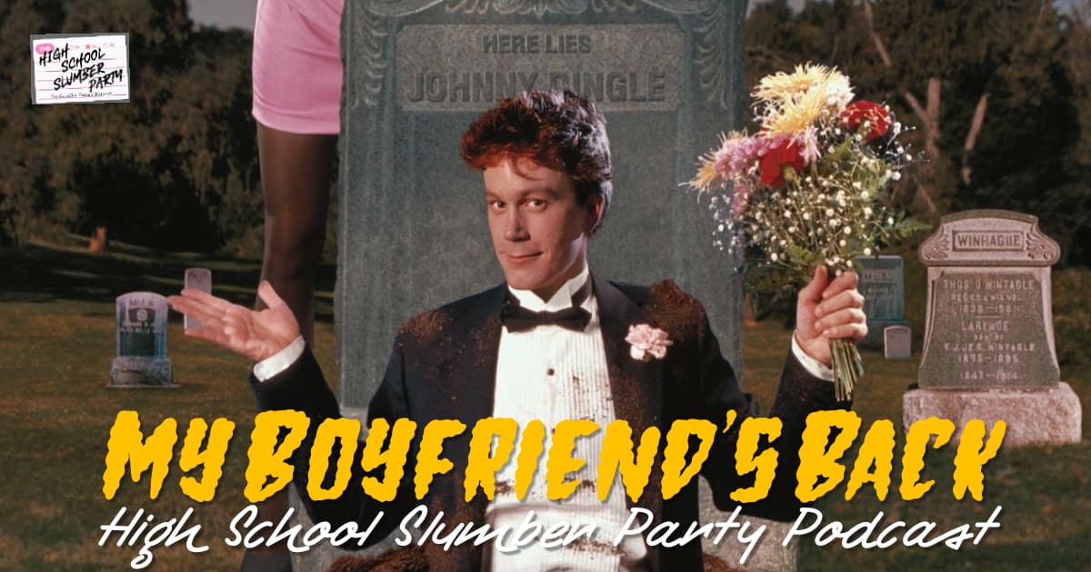 High School Slumber Party #219  –  My Boyfriend's Back (1993)