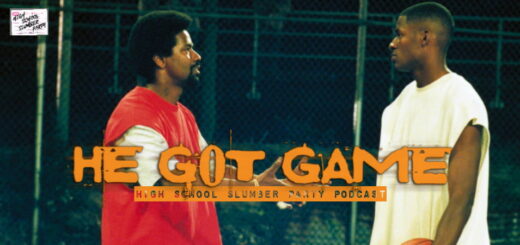 High School Slumber Party #227 – He Got Game (1998) Part 2