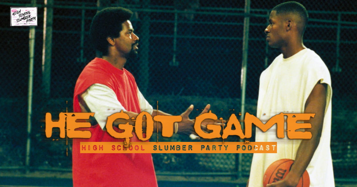 High School Slumber Party #227  –  He Got Game (1998) Part 2