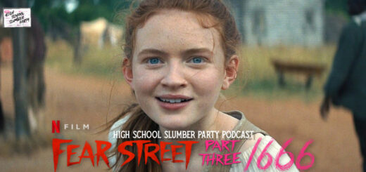 High School Slumber Party #228 – Fear Street Part 3: 1666 (2021)