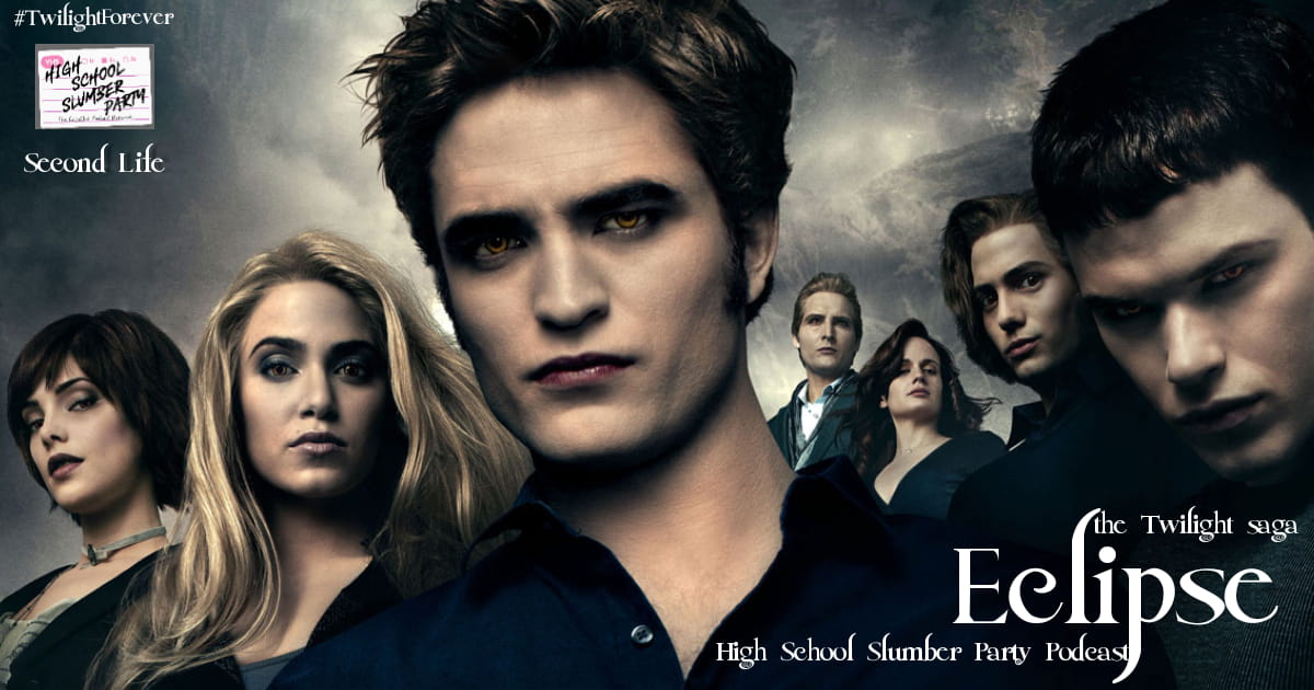 High School Slumber Party #240  – The Twilight Saga: Eclipse (2010) Second Life part 1