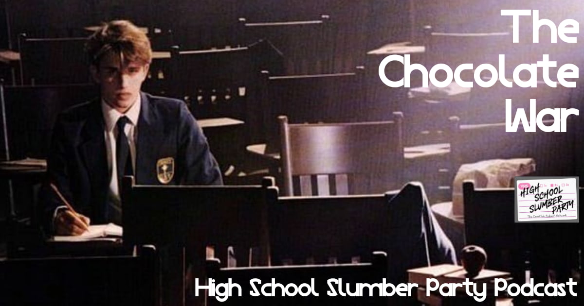 High School Slumber Party #258 – The Chocolate War (1988)