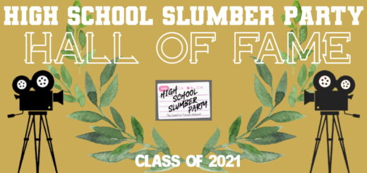 High School Slumber Party #263 – Hall of Fame 2021