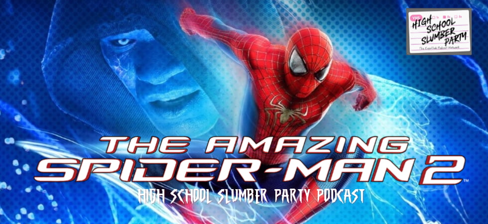High School Slumber Party #267 - The Amazing Spider-Man (2014)