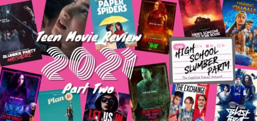 High School Slumber Party #274 - 2021 Teen Movie Review part 2
