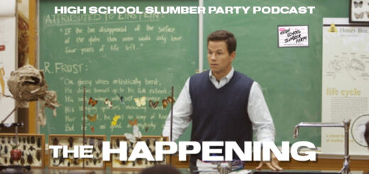 High School Slumber Party #285 - The Happening (2008)