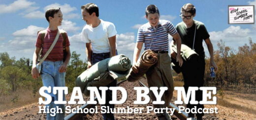 High School Slumber Party #289 - Stand By Me (1986)