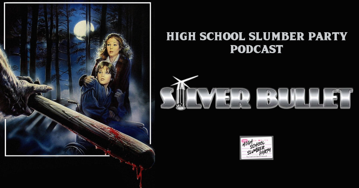 High School Slumber Party #299 - Silver Bullet (1985)