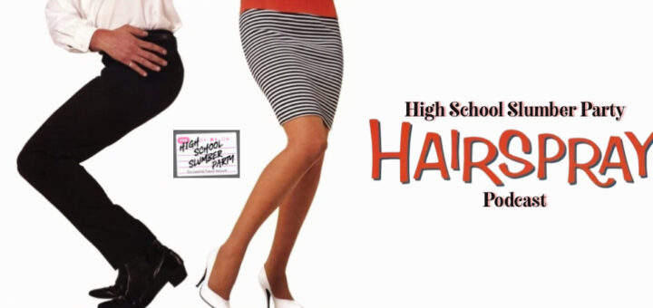 High School Slumber Party #308 - Hairspray (1988)