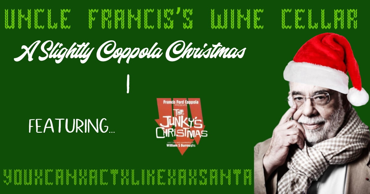 A Slightly Coppola Christmas I : The Junkie's Christmas